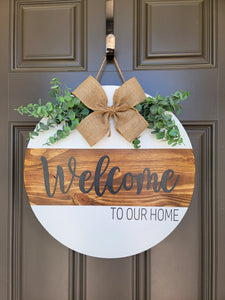 Welcome to our home wood door sign