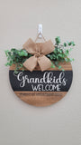 Grandkids Welcome Sign